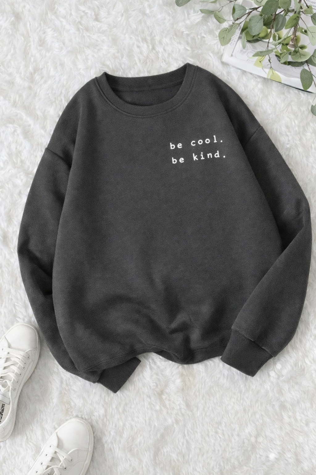 Be Cool - Oversize Premium Sweatshirt